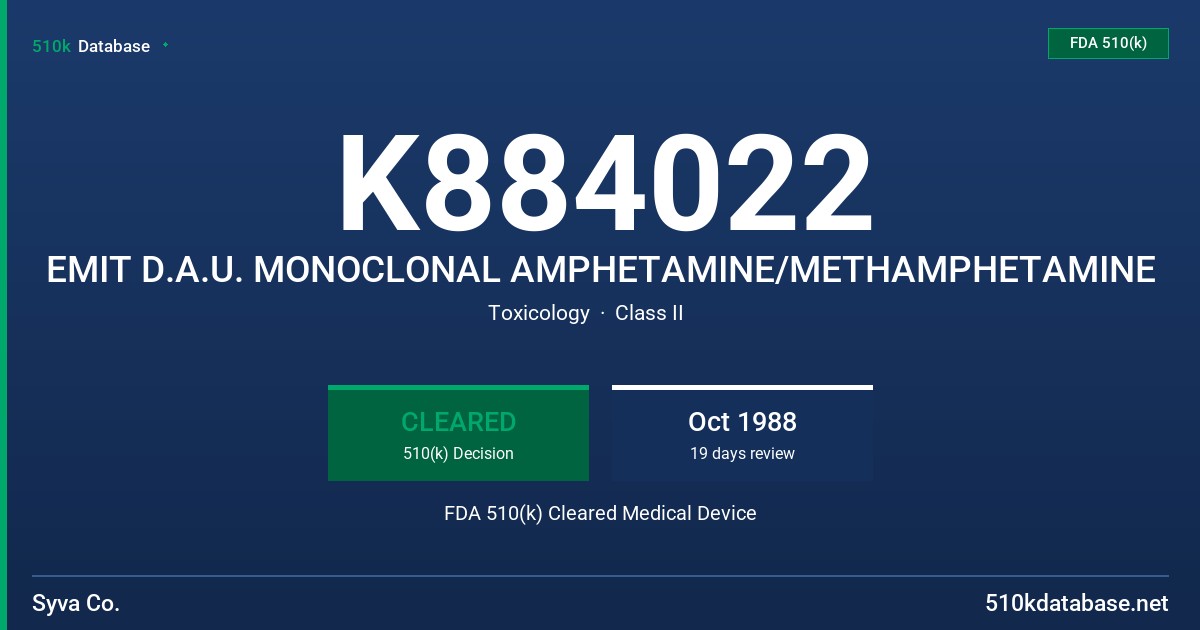 K884022 EMIT D.A.U. MONOCLONAL AMPHETAMINE/METHAMPHETAMINE FDA 510(k) Cleared Medical Device