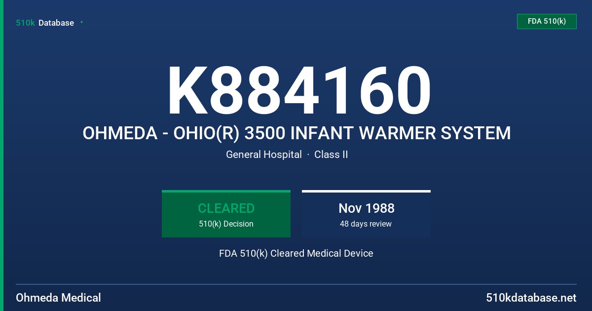 K884160 OHMEDA - OHIO(R) 3500 INFANT WARMER SYSTEM FDA 510(k) Cleared Medical Device