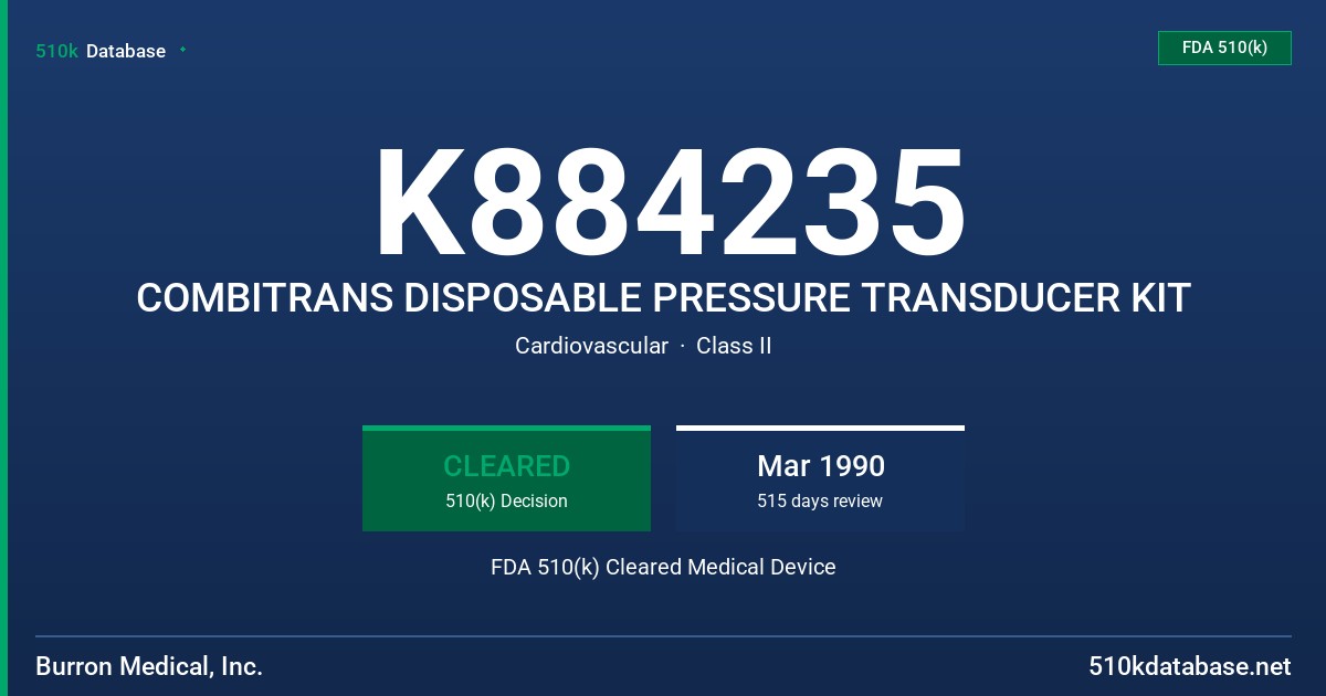 K884235 COMBITRANS DISPOSABLE PRESSURE TRANSDUCER KIT FDA 510(k) Cleared Medical Device