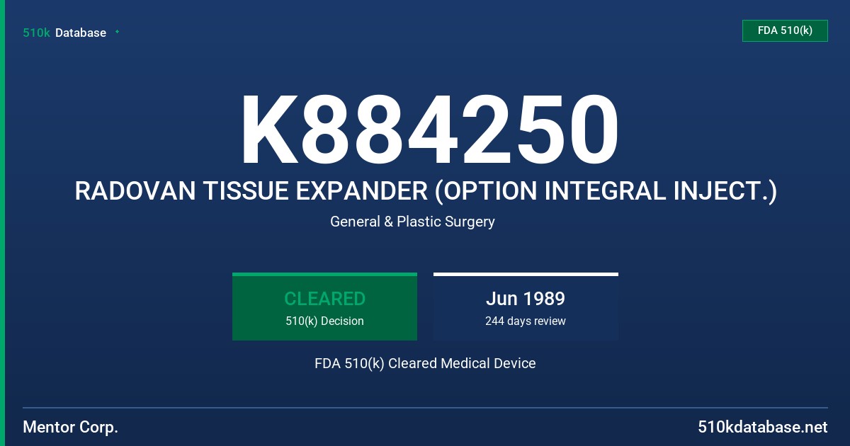 K884250 RADOVAN TISSUE EXPANDER (OPTION INTEGRAL INJECT.) FDA 510(k) Cleared Medical Device