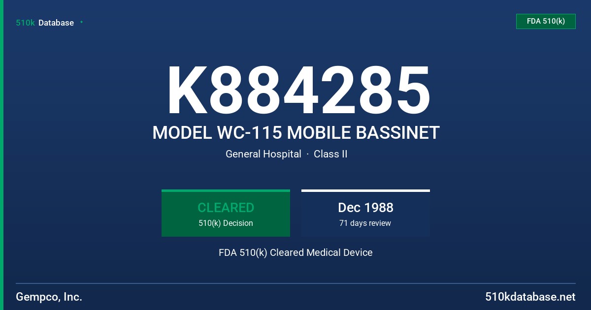 K884285 MODEL WC-115 MOBILE BASSINET FDA 510(k) Cleared Medical Device