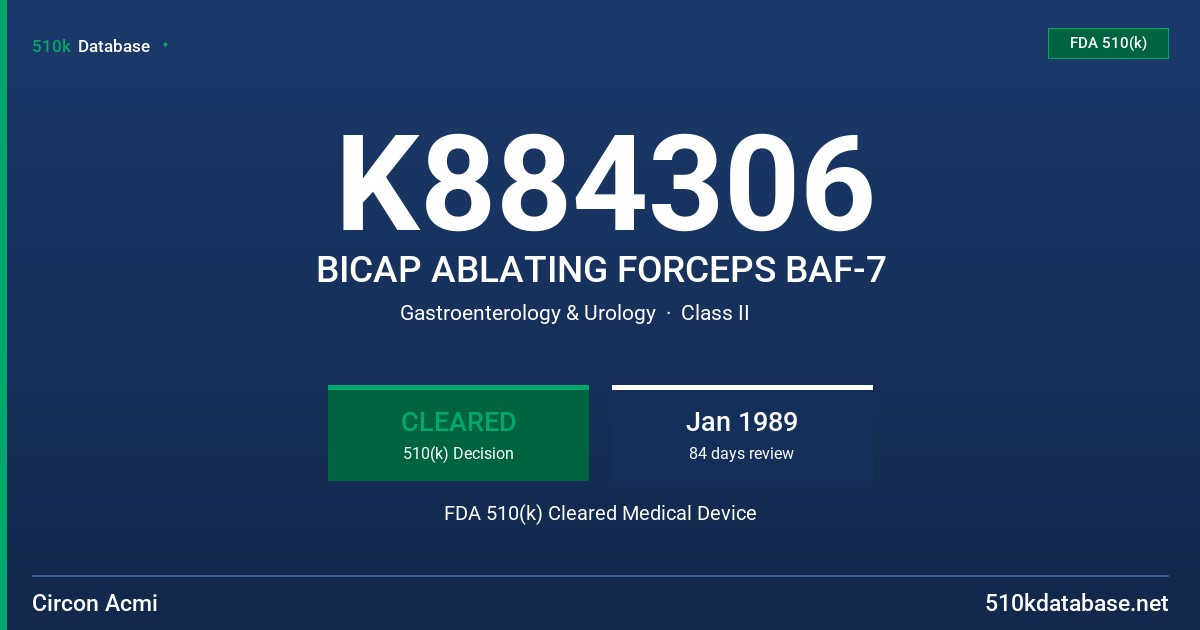 K884306 BICAP ABLATING FORCEPS BAF-7 FDA 510(k) Cleared Medical Device