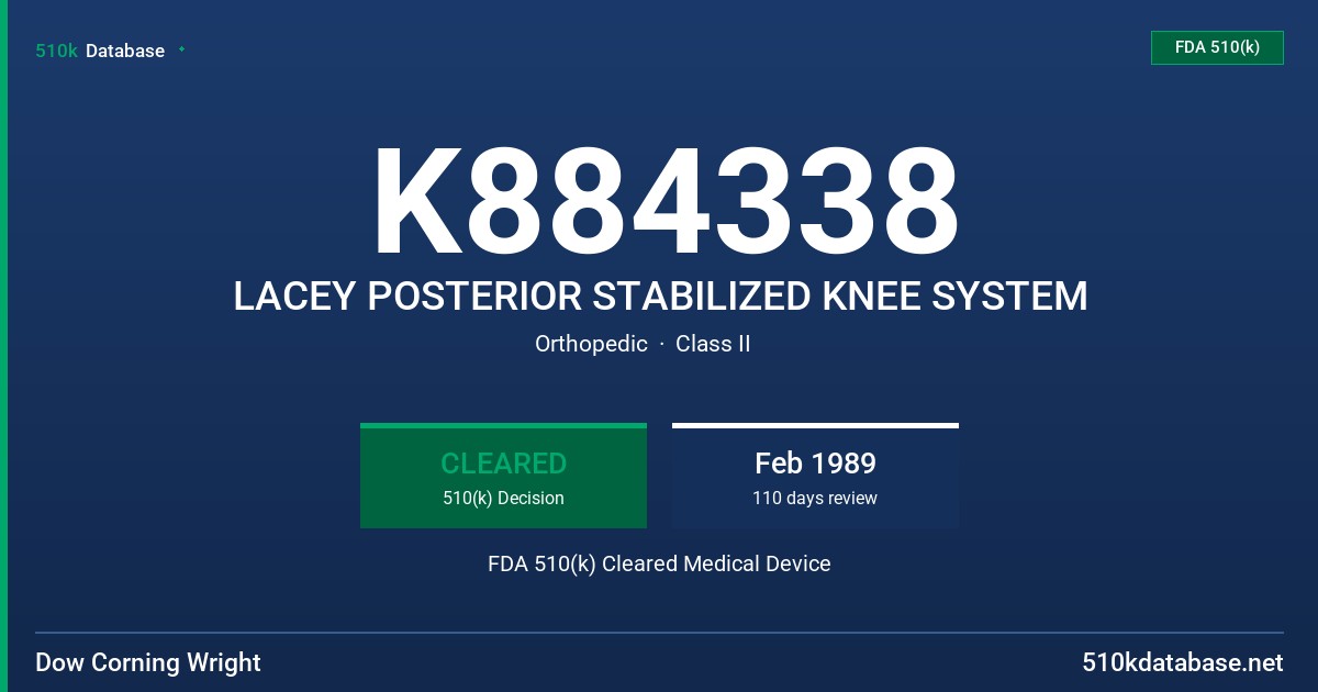 K884338 LACEY POSTERIOR STABILIZED KNEE SYSTEM FDA 510(k) Cleared Medical Device