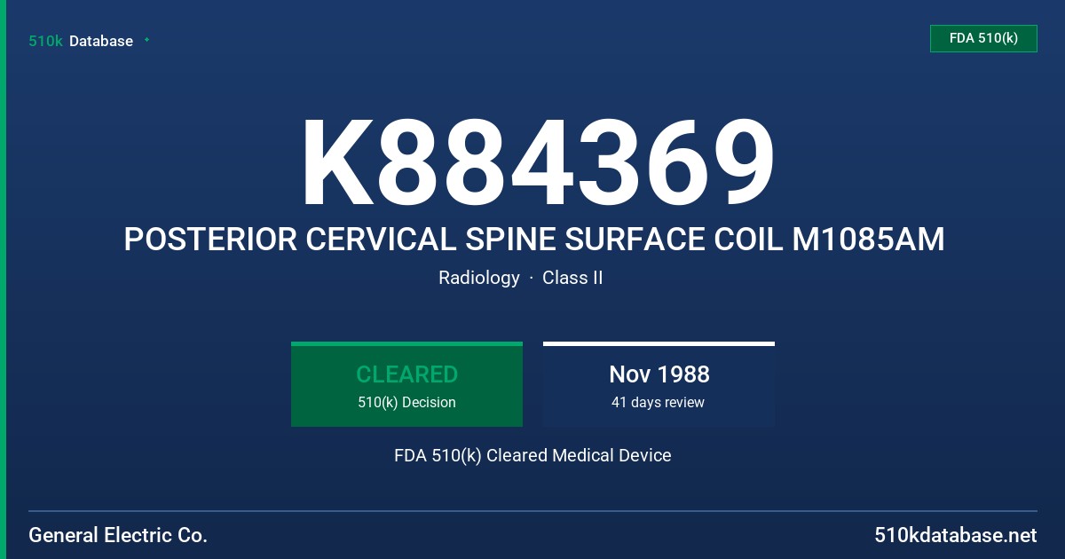 K884369 POSTERIOR CERVICAL SPINE SURFACE COIL M1085AM FDA 510(k) Cleared Medical Device