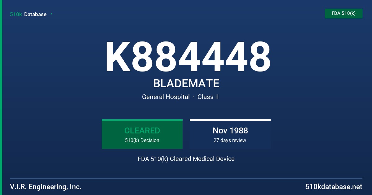 K884448 BLADEMATE FDA 510(k) Cleared Medical Device