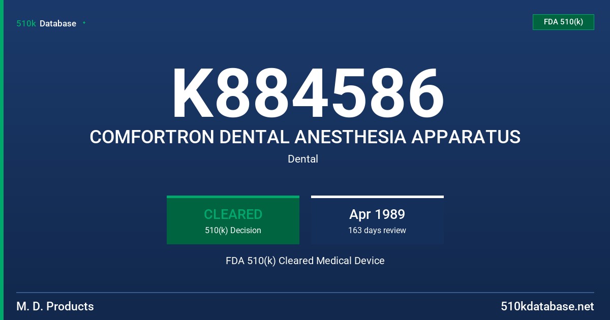 K884586 COMFORTRON DENTAL ANESTHESIA APPARATUS FDA 510(k) Cleared Medical Device