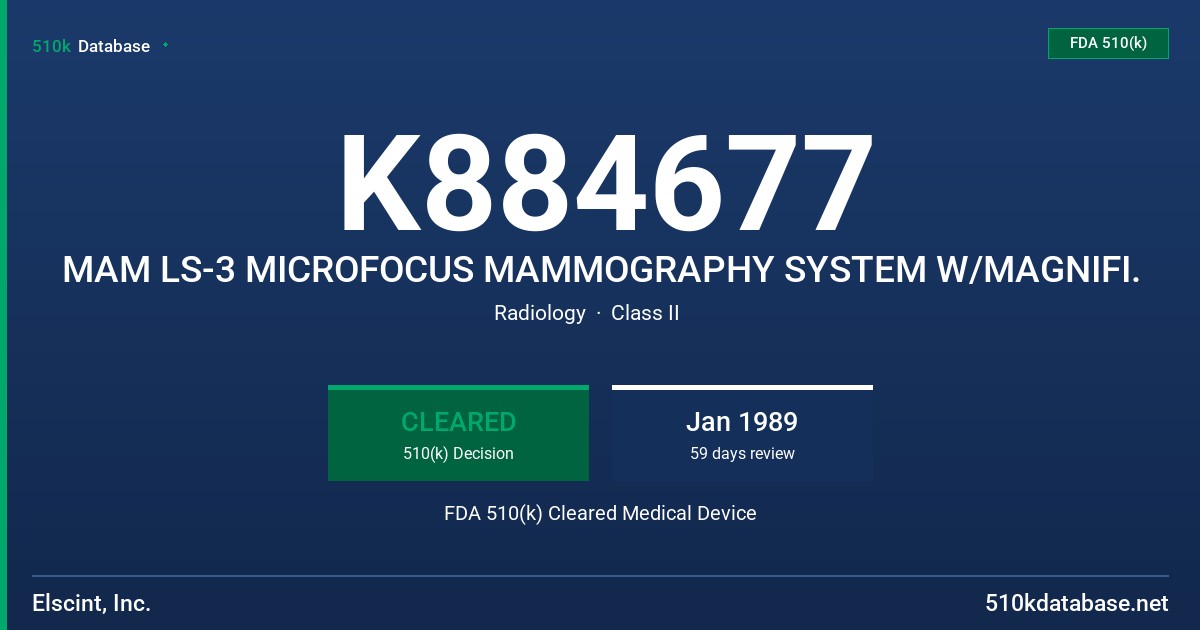 K884677 MAM LS-3 MICROFOCUS MAMMOGRAPHY SYSTEM W/MAGNIFI. FDA 510(k) Cleared Medical Device