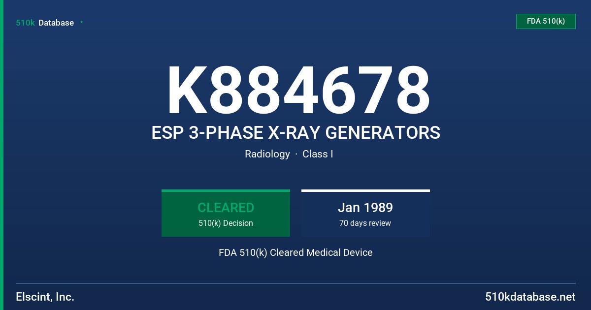 K884678 ESP 3-PHASE X-RAY GENERATORS FDA 510(k) Cleared Medical Device