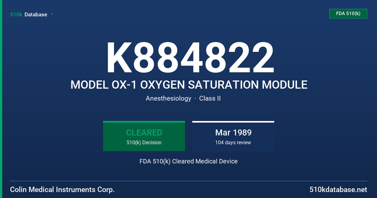 K884822 MODEL OX-1 OXYGEN SATURATION MODULE FDA 510(k) Cleared Medical Device