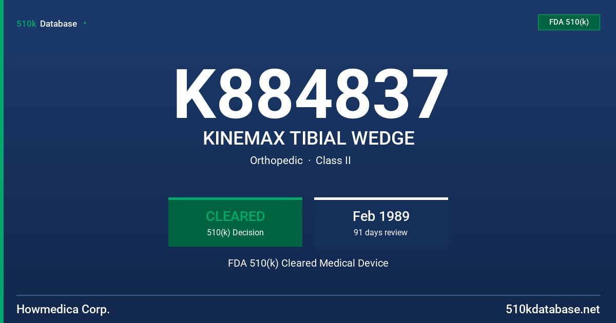 K884837 KINEMAX TIBIAL WEDGE FDA 510(k) Cleared Medical Device
