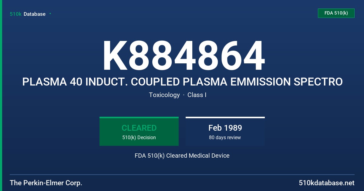 K884864 PLASMA 40 INDUCT. COUPLED PLASMA EMMISSION SPECTRO FDA 510(k) Cleared Medical Device