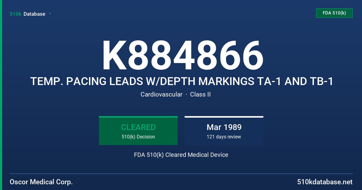 K884866 TEMP. PACING LEADS W/DEPTH MARKINGS TA-1 AND TB-1 FDA 510(k) Cleared Medical Device