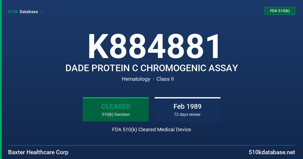 K884881 DADE PROTEIN C CHROMOGENIC ASSAY FDA 510(k) Cleared Medical Device