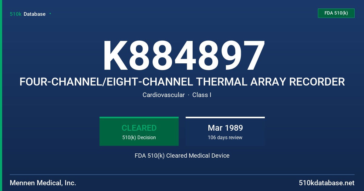 K884897 FOUR-CHANNEL/EIGHT-CHANNEL THERMAL ARRAY RECORDER FDA 510(k) Cleared Medical Device