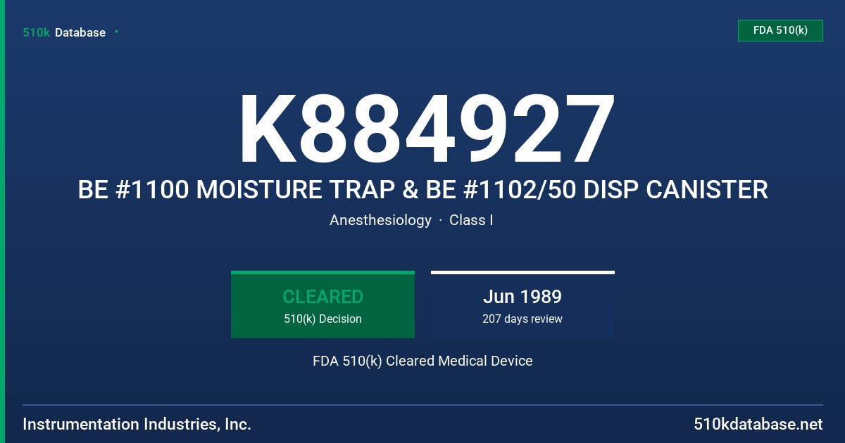 K884927 BE #1100 MOISTURE TRAP & BE #1102/50 DISP CANISTER FDA 510(k) Cleared Medical Device