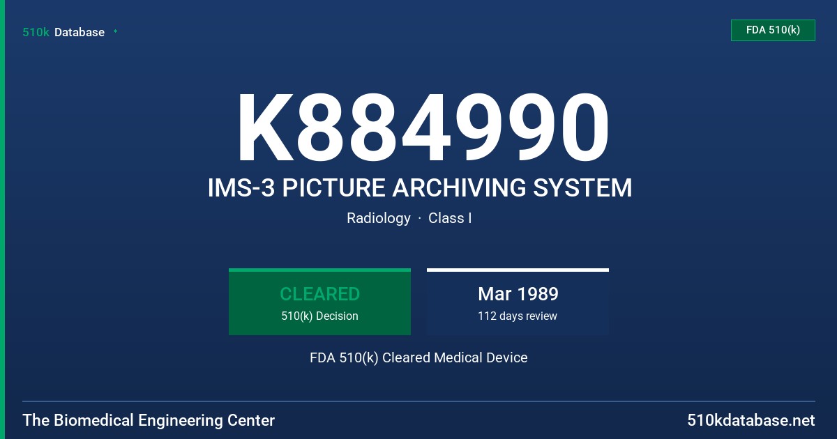 K884990 IMS-3 PICTURE ARCHIVING SYSTEM FDA 510(k) Cleared Medical Device