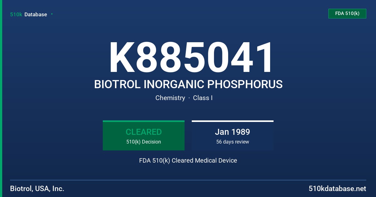 K885041 BIOTROL INORGANIC PHOSPHORUS FDA 510(k) Cleared Medical Device