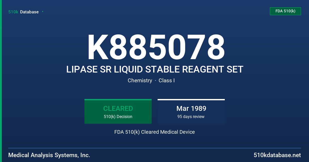 K885078 LIPASE SR LIQUID STABLE REAGENT SET FDA 510(k) Cleared Medical Device