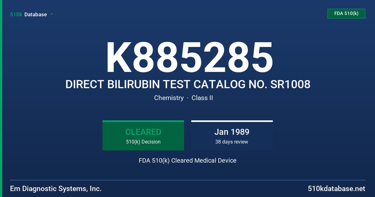 K885285 DIRECT BILIRUBIN TEST CATALOG NO. SR1008 FDA 510(k) Cleared Medical Device