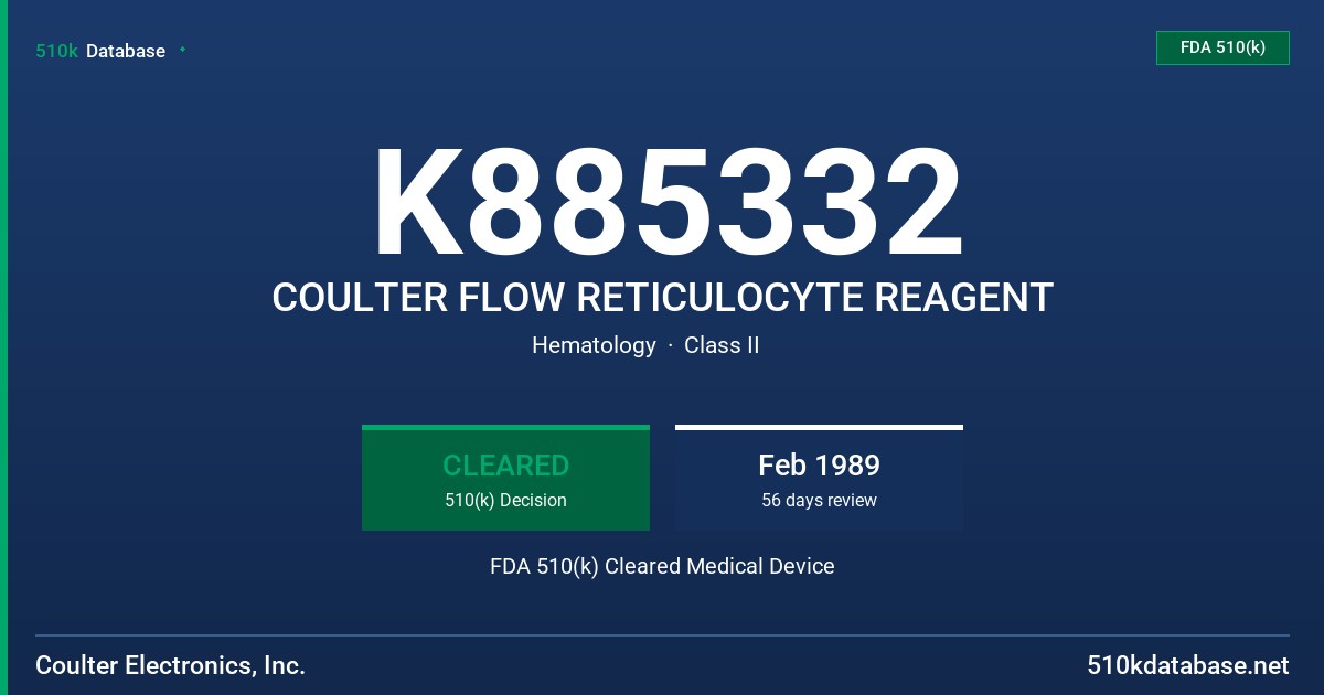 K885332 COULTER FLOW RETICULOCYTE REAGENT FDA 510(k) Cleared Medical Device