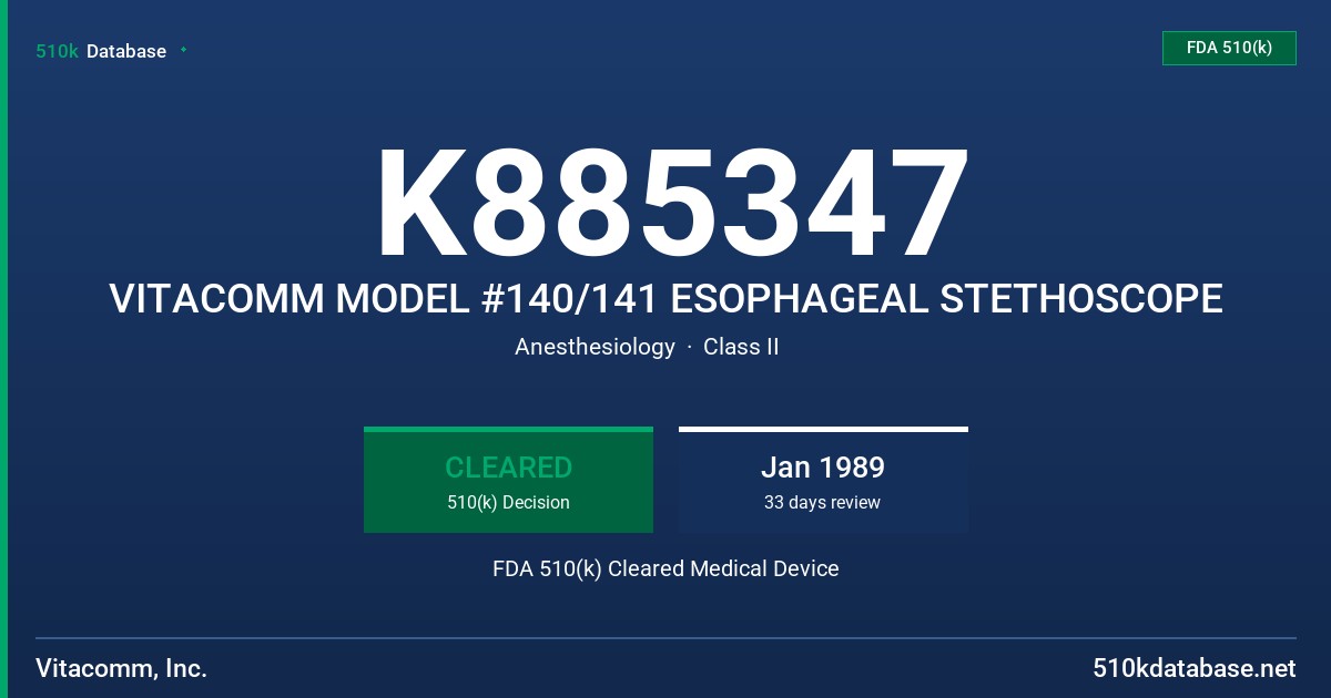 K885347 VITACOMM MODEL #140/141 ESOPHAGEAL STETHOSCOPE FDA 510(k) Cleared Medical Device