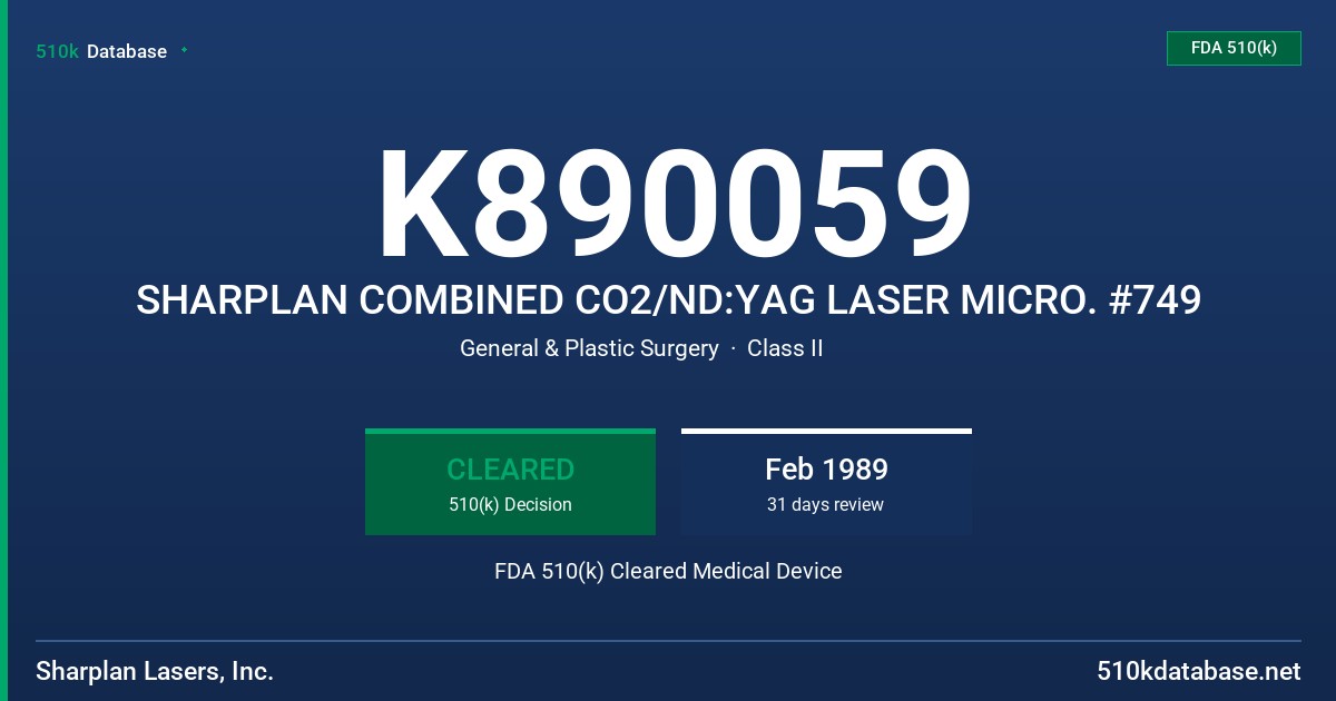 K890059 SHARPLAN COMBINED CO2/ND:YAG LASER MICRO. #749 FDA 510(k) Cleared Medical Device