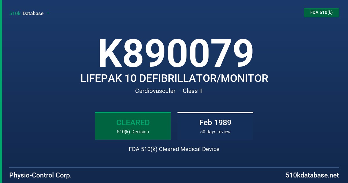 K890079 LIFEPAK 10 DEFIBRILLATOR/MONITOR FDA 510(k) Cleared Medical Device