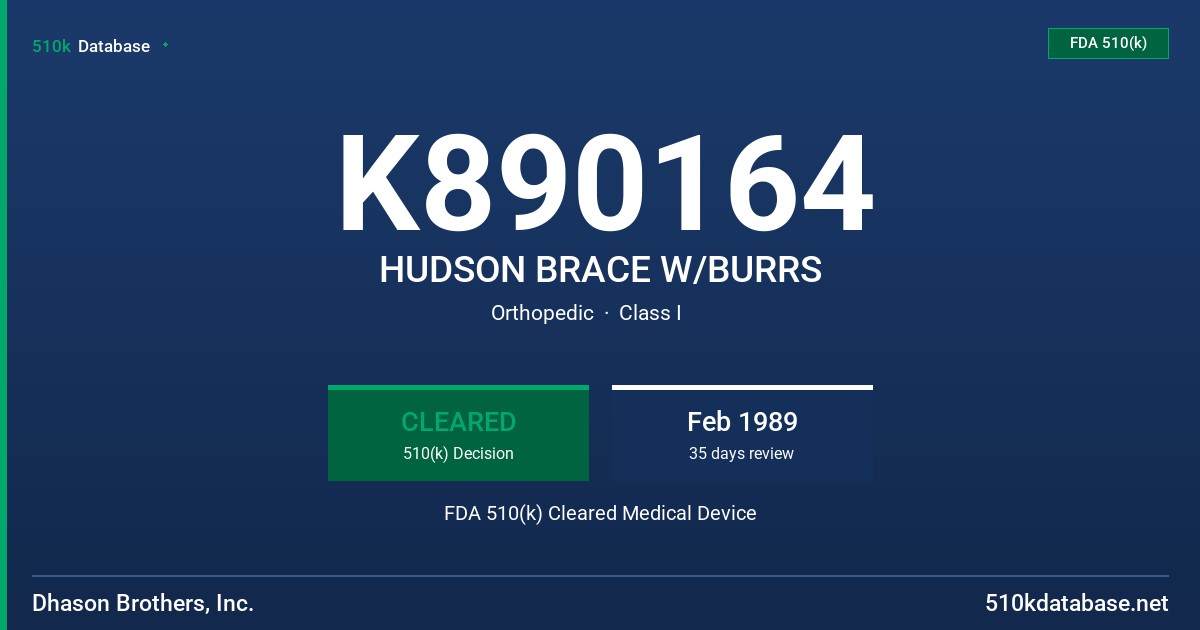 K890164 HUDSON BRACE W/BURRS FDA 510(k) Cleared Medical Device