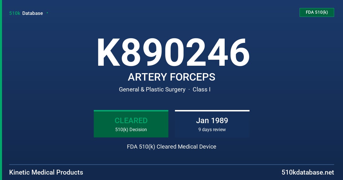 K890246 ARTERY FORCEPS FDA 510(k) Cleared Medical Device