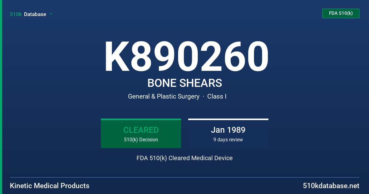 K890260 BONE SHEARS FDA 510(k) Cleared Medical Device