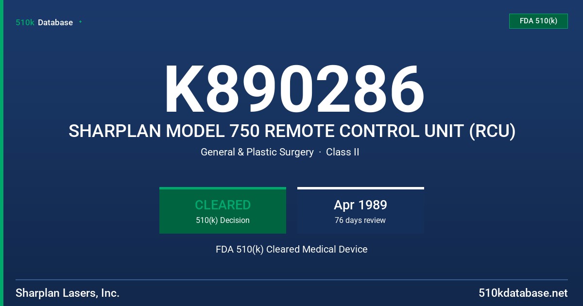 K890286 SHARPLAN MODEL 750 REMOTE CONTROL UNIT (RCU) FDA 510(k) Cleared Medical Device