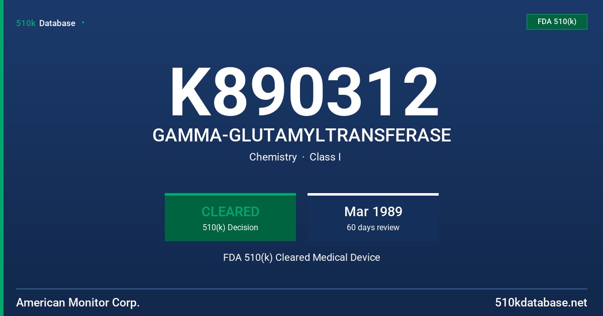 K890312 GAMMA-GLUTAMYLTRANSFERASE FDA 510(k) Cleared Medical Device