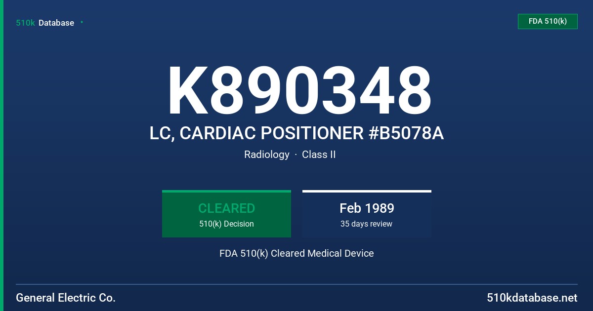 K890348 LC, CARDIAC POSITIONER #B5078A FDA 510(k) Cleared Medical Device