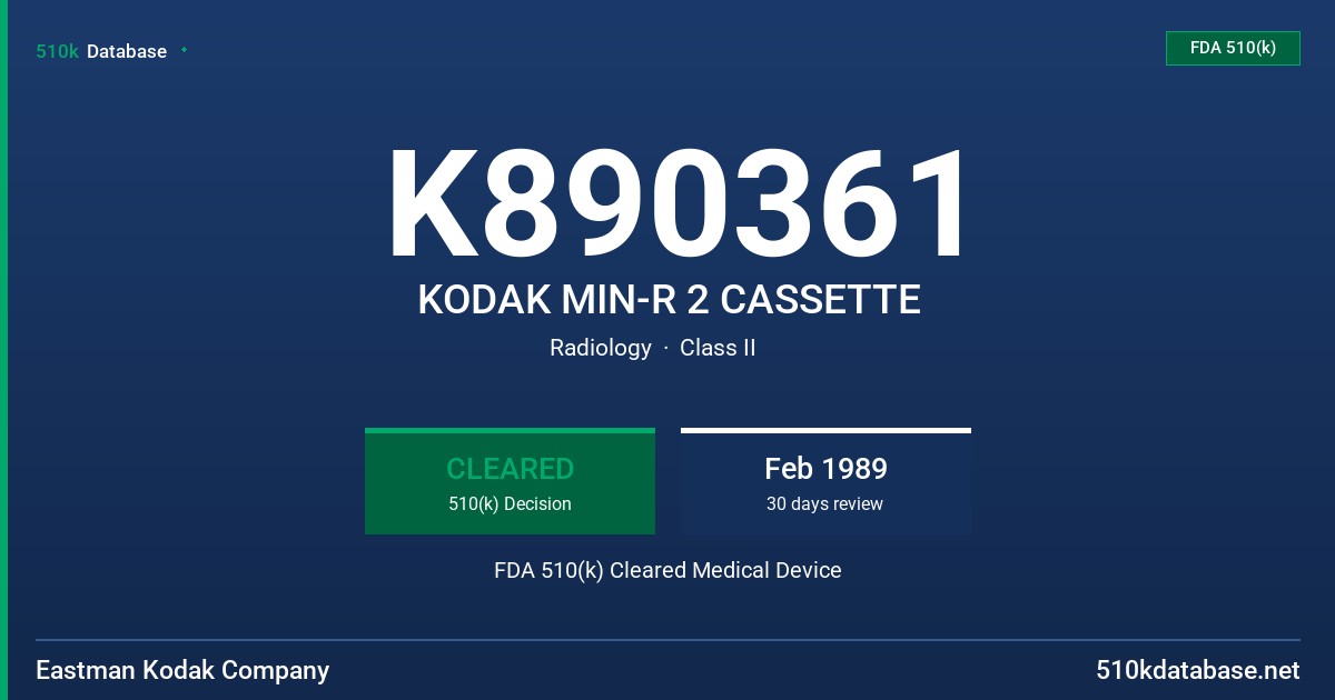 K890361 KODAK MIN-R 2 CASSETTE FDA 510(k) Cleared Medical Device