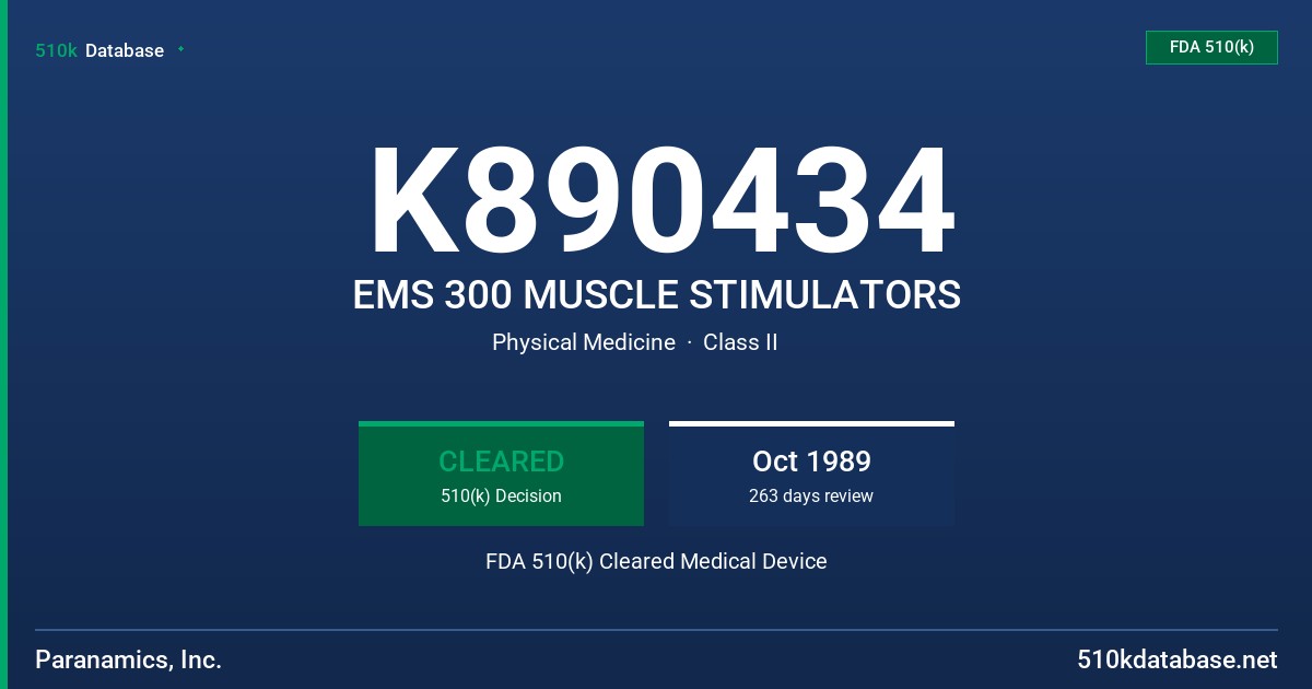 K890434 EMS 300 MUSCLE STIMULATORS FDA 510(k) Cleared Medical Device