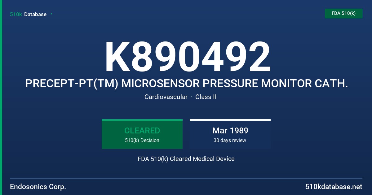 K890492 PRECEPT-PT(TM) MICROSENSOR PRESSURE MONITOR CATH. FDA 510(k) Cleared Medical Device