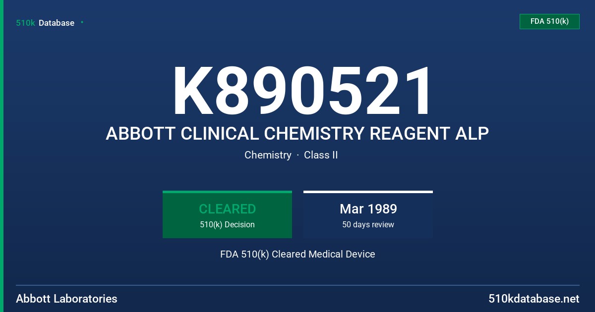 K890521 ABBOTT CLINICAL CHEMISTRY REAGENT ALP FDA 510(k) Cleared Medical Device