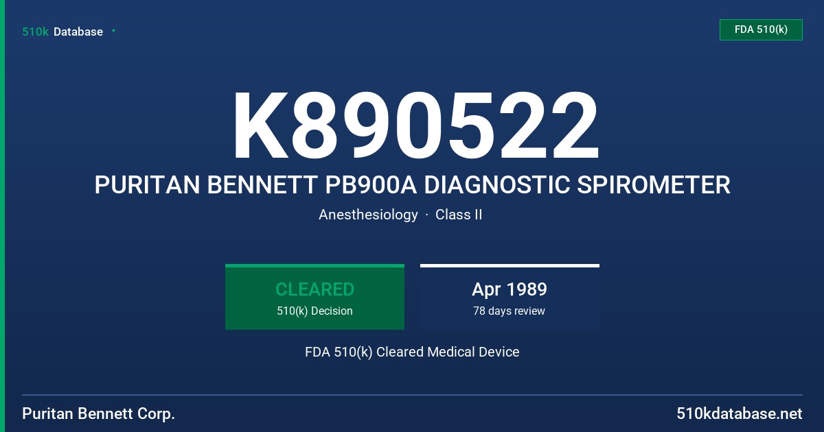 K890522 PURITAN BENNETT PB900A DIAGNOSTIC SPIROMETER FDA 510(k) Cleared Medical Device
