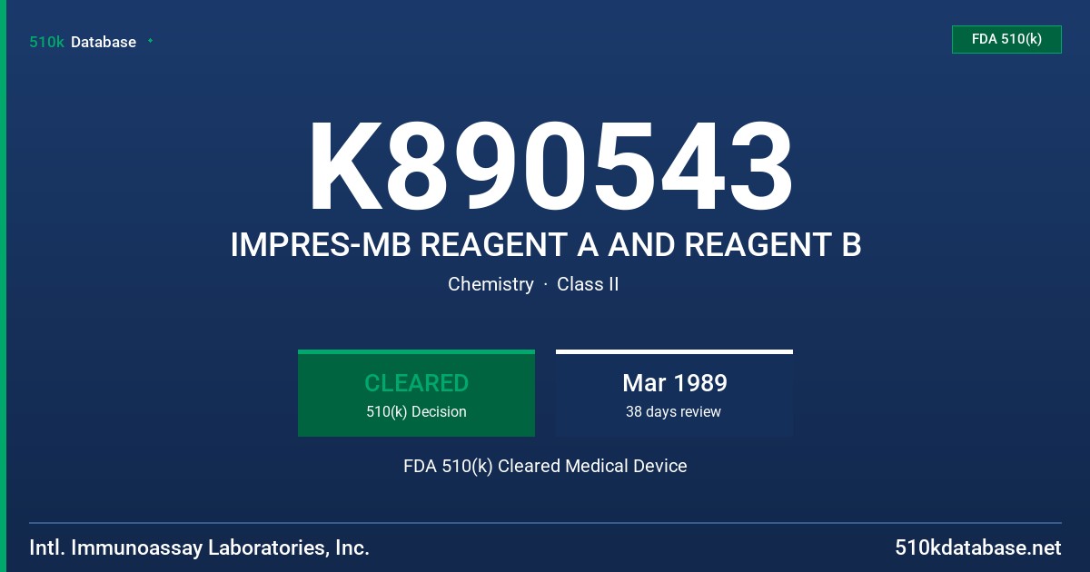 K890543 IMPRES-MB REAGENT A AND REAGENT B FDA 510(k) Cleared Medical Device