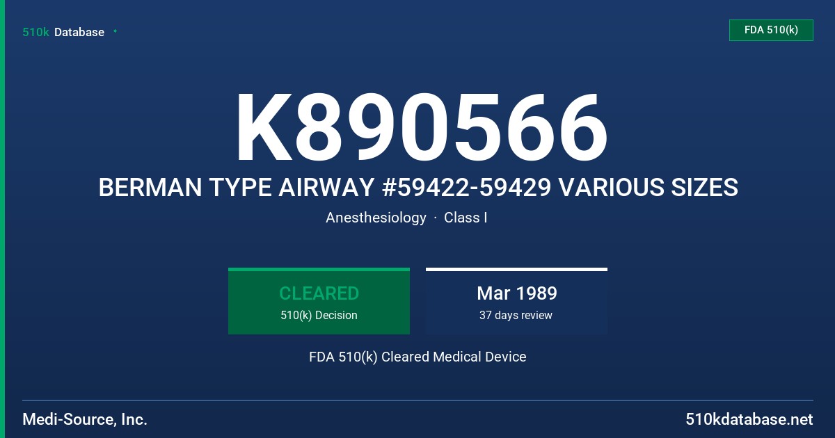 K890566 BERMAN TYPE AIRWAY #59422-59429 VARIOUS SIZES FDA 510(k) Cleared Medical Device
