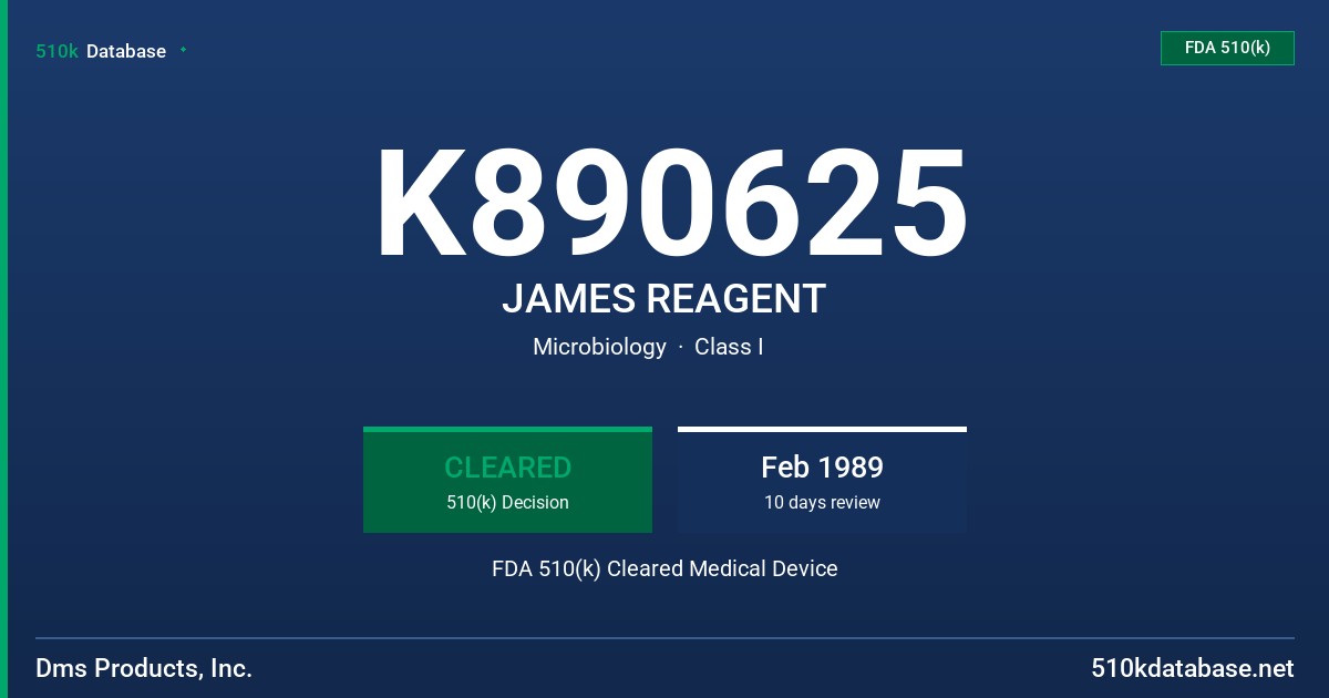 K890625 JAMES REAGENT FDA 510(k) Cleared Medical Device