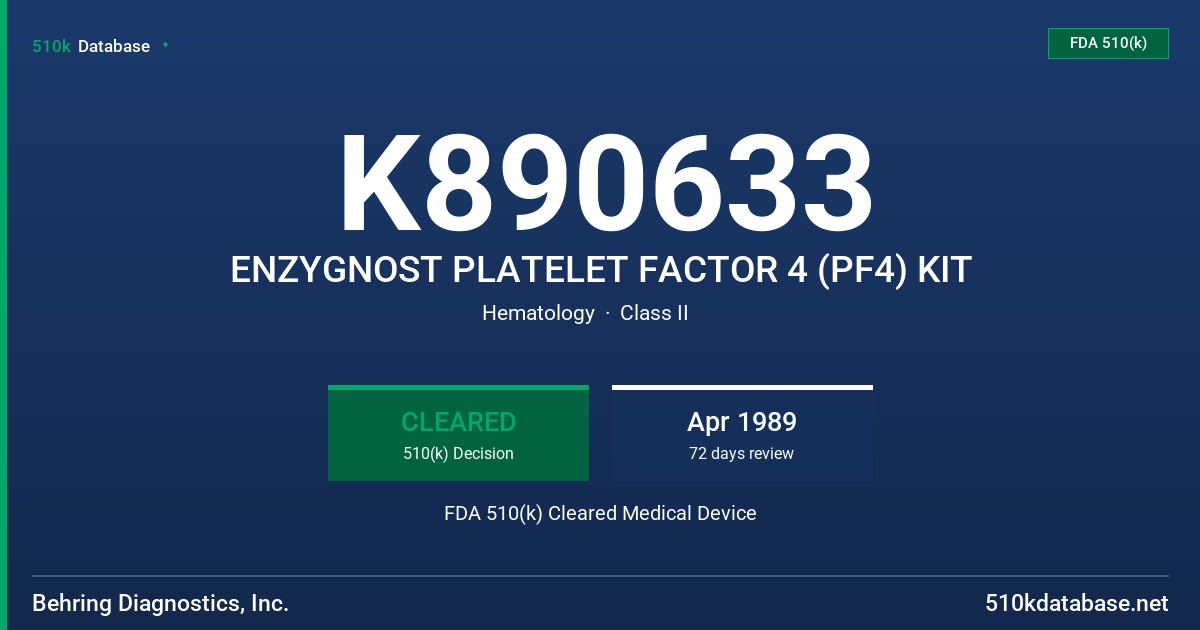 K890633 ENZYGNOST PLATELET FACTOR 4 (PF4) KIT FDA 510(k) Cleared Medical Device