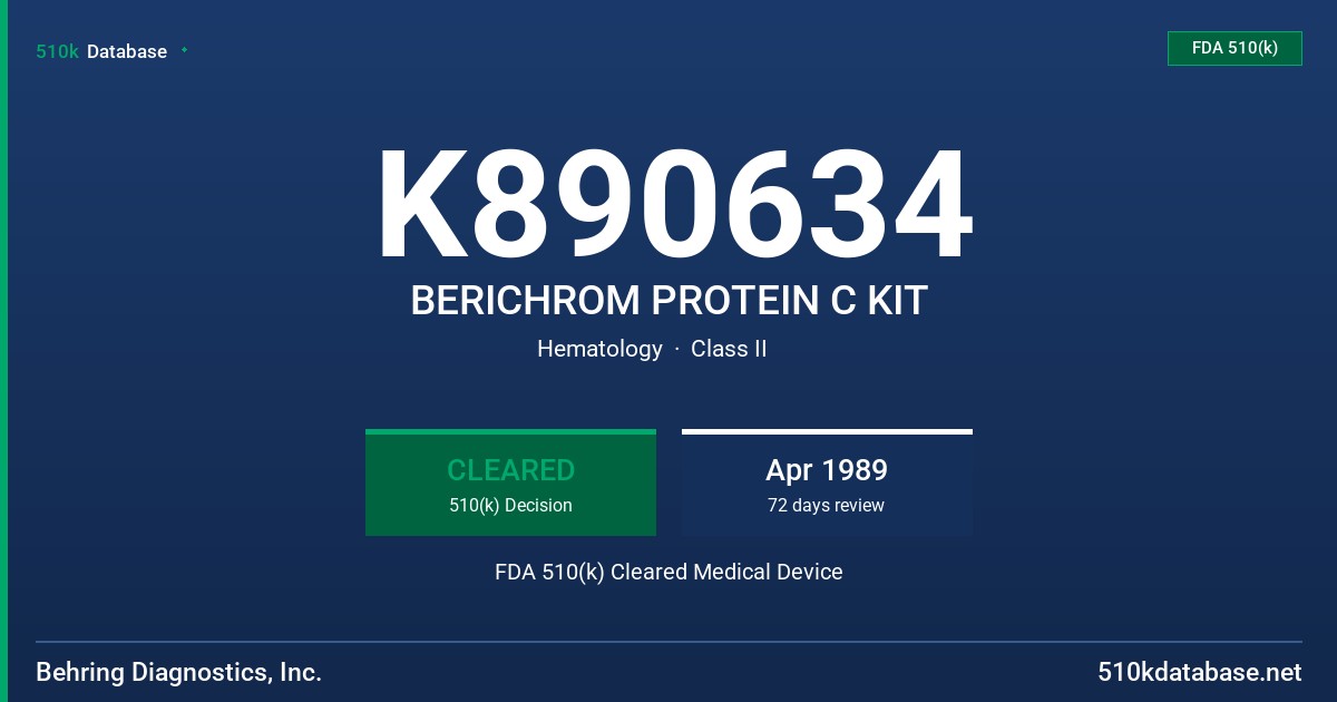 K890634 BERICHROM PROTEIN C KIT FDA 510(k) Cleared Medical Device