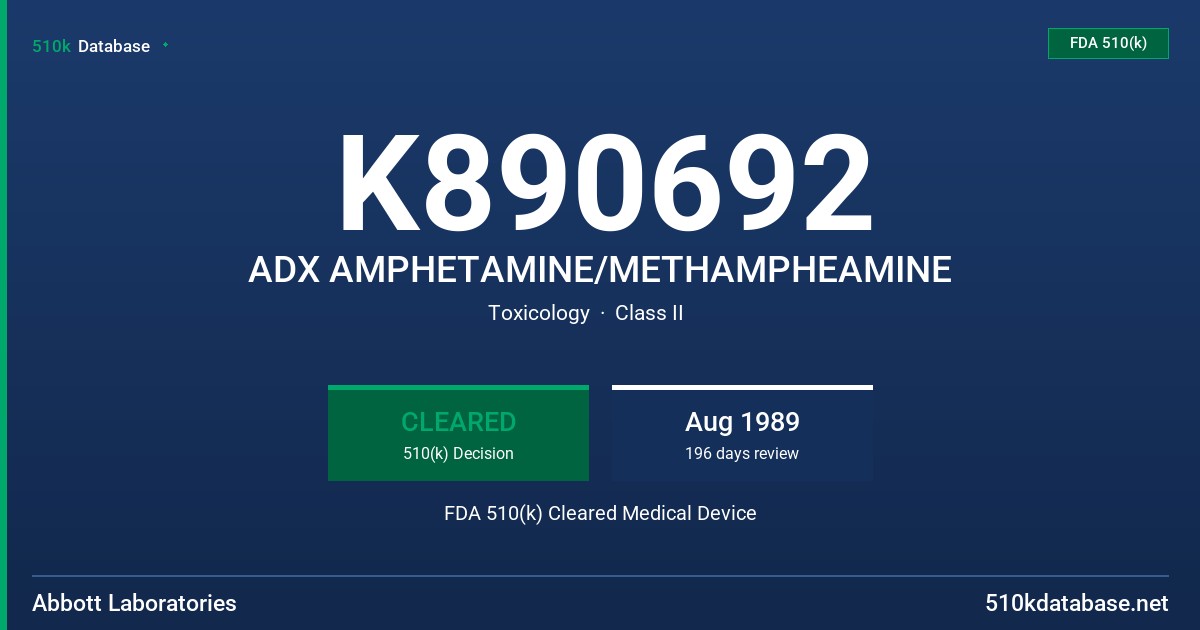 K890692 ADX AMPHETAMINE/METHAMPHEAMINE FDA 510(k) Cleared Medical Device