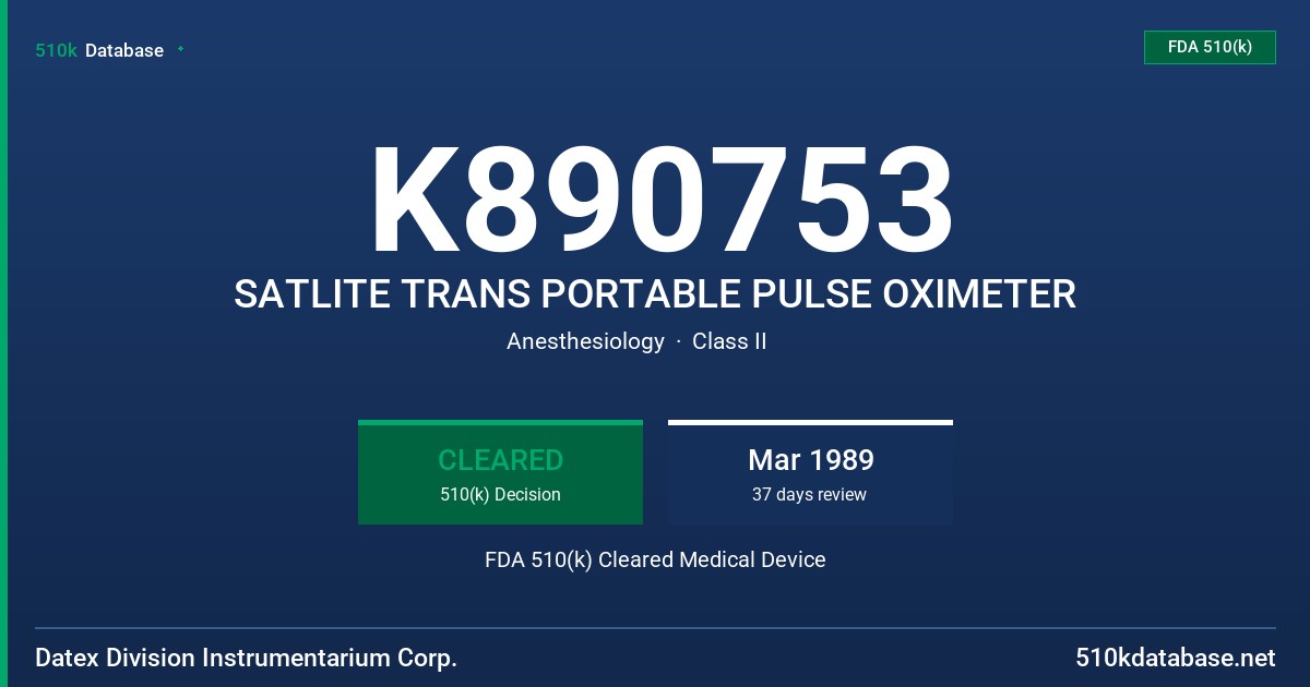 K890753 SATLITE TRANS PORTABLE PULSE OXIMETER FDA 510(k) Cleared Medical Device