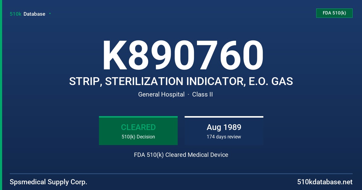 K890760 STRIP, STERILIZATION INDICATOR, E.O. GAS FDA 510(k) Cleared Medical Device