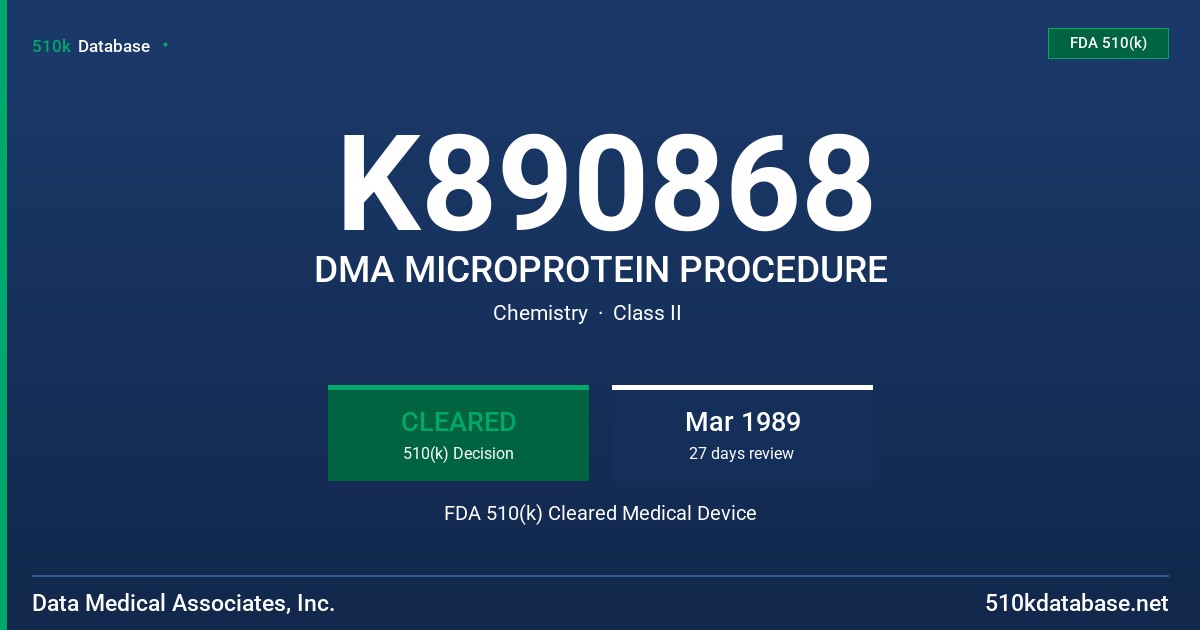 K890868 DMA MICROPROTEIN PROCEDURE FDA 510(k) Cleared Medical Device