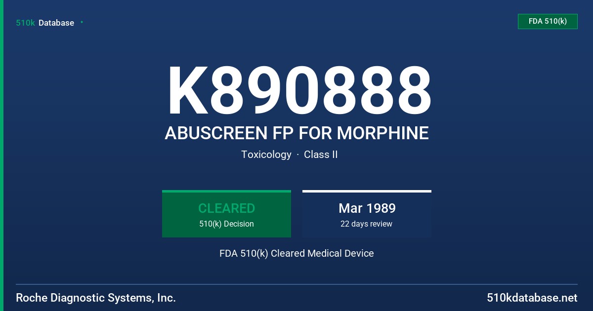 K890888 ABUSCREEN FP FOR MORPHINE FDA 510(k) Cleared Medical Device
