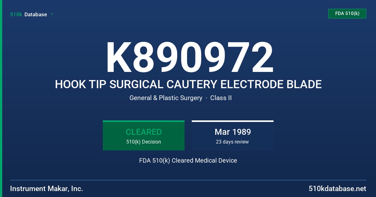 K890972 HOOK TIP SURGICAL CAUTERY ELECTRODE BLADE FDA 510(k) Cleared Medical Device