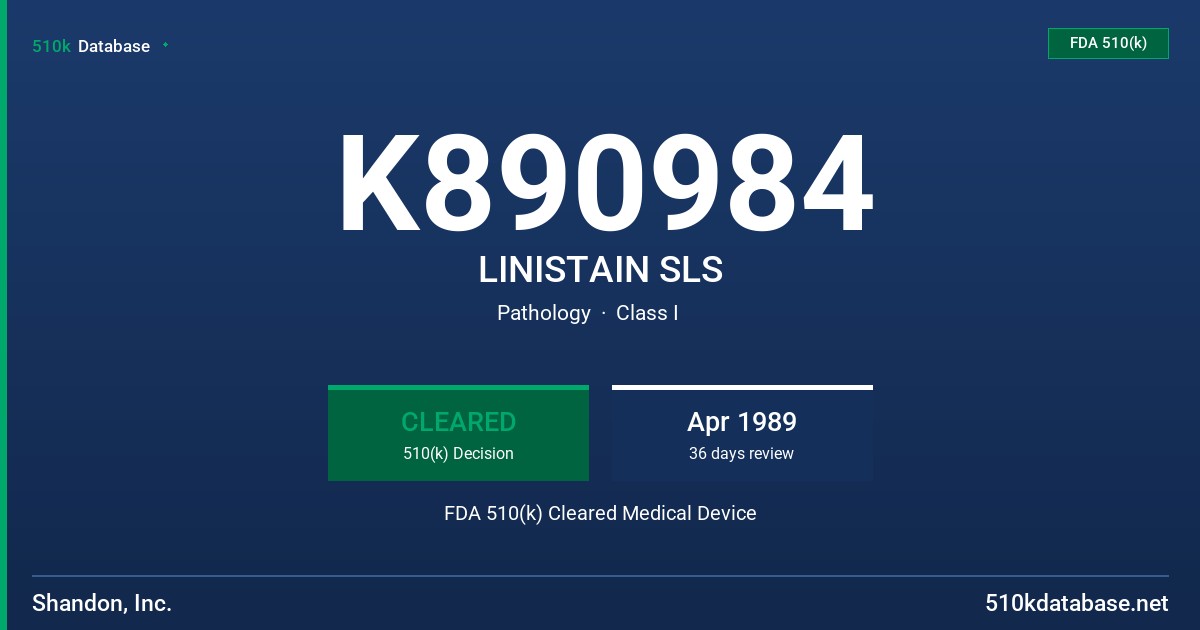 K890984 LINISTAIN SLS FDA 510(k) Cleared Medical Device